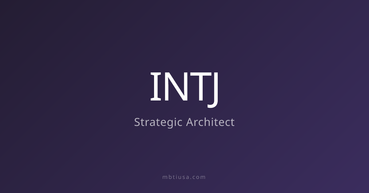 INTJ Personality Type | MBTI USA