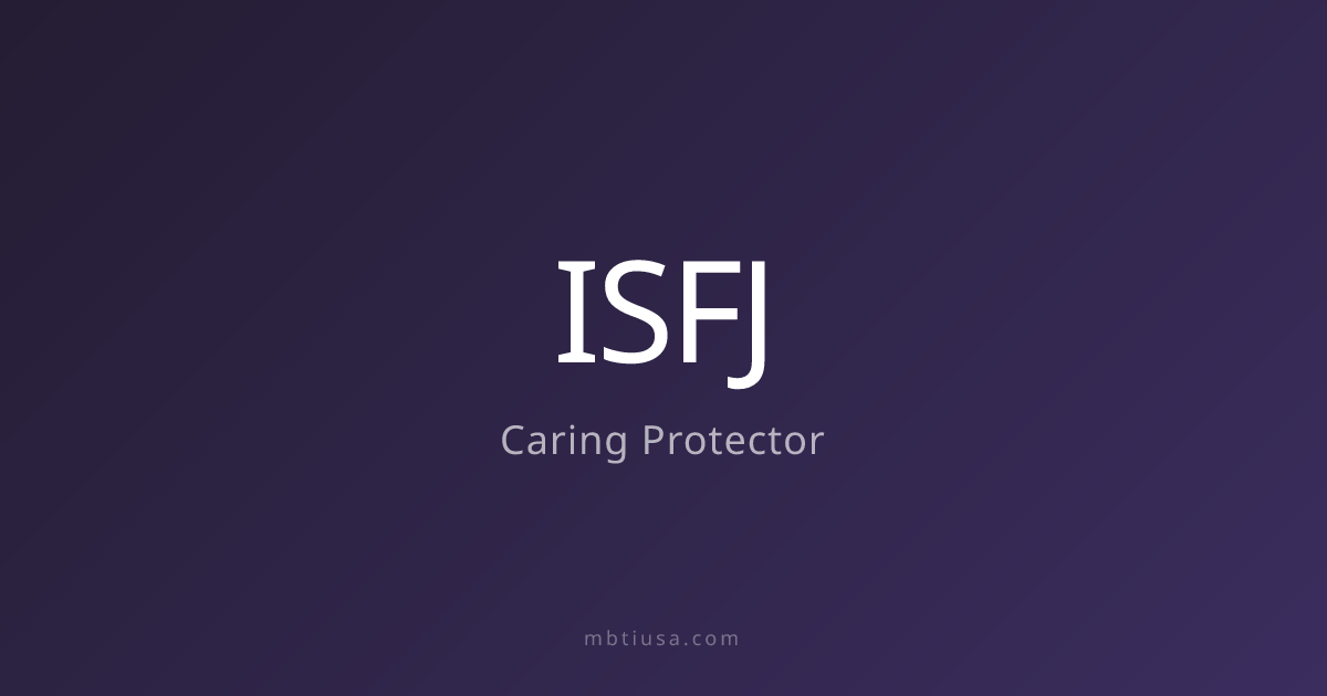 ISFJ Personality Type | MBTI USA
