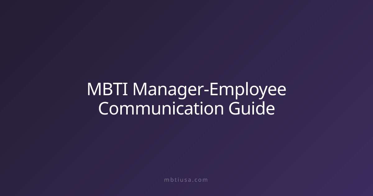 MBTI Manager-Employee Communication Guide | MBTI USA